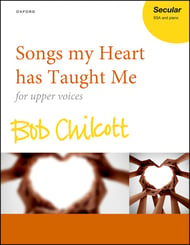Songs My Heart Has Taught Me SSA Vocal Score cover Thumbnail